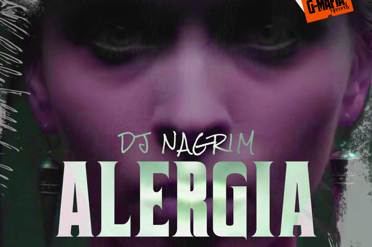 Alergia The New Track by DJ NaGrim Just Released by G-Mafia Records — EDM Army news cover image