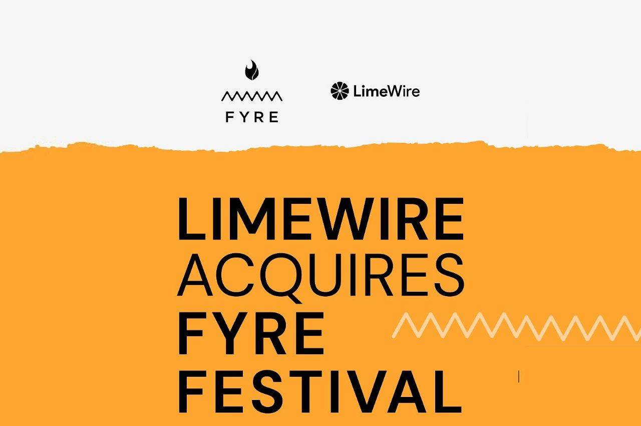 LimeWire Acquires Fyre Festival Brand, Plans to Reignite its Infamous Legacy — EDM Army news cover image